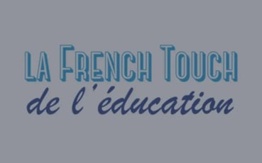 Venez nous voir à la French Touch de l'éducation !