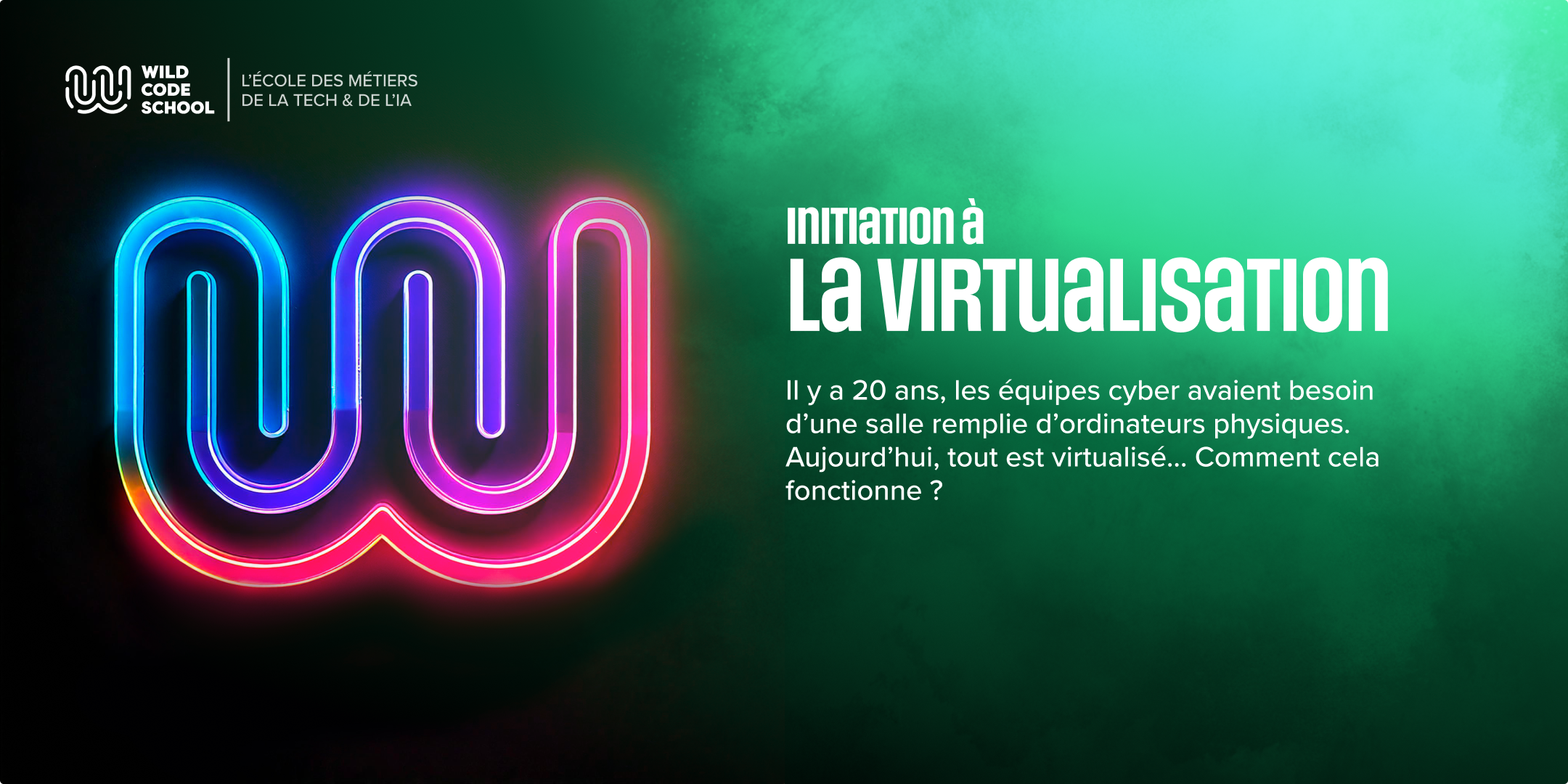 Atelier d'initiation en ligne IT & cybersécurité | Wild Code School